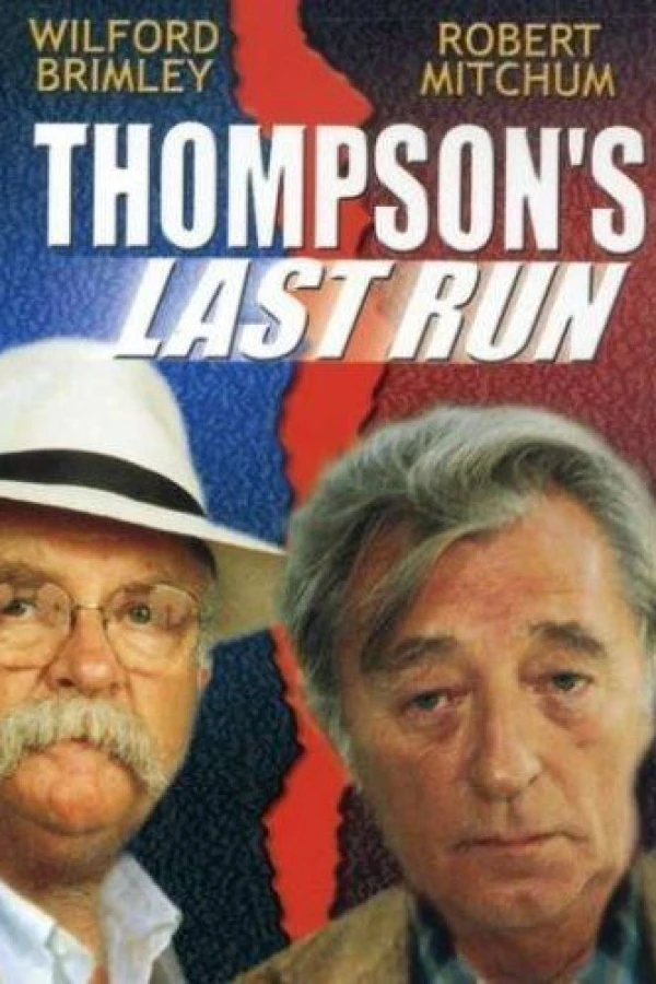 Thompson's Last Run Poster