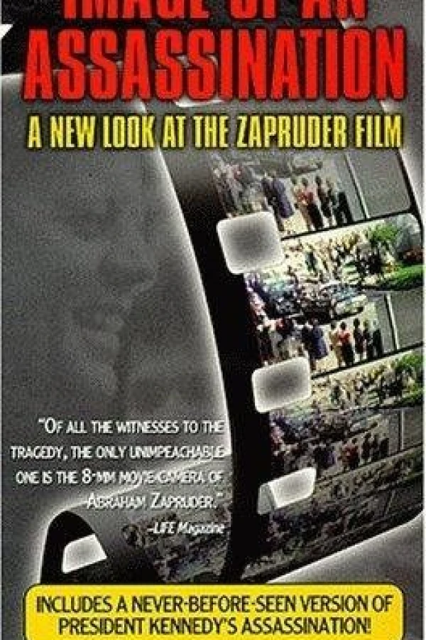 Image of an Assassination: A New Look at the Zapruder Film Poster