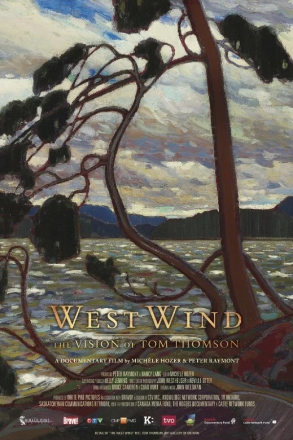 West Wind: The Vision of Tom Thomson Poster