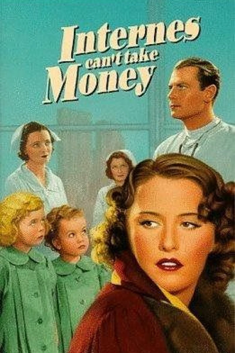 Internes Can't Take Money Poster