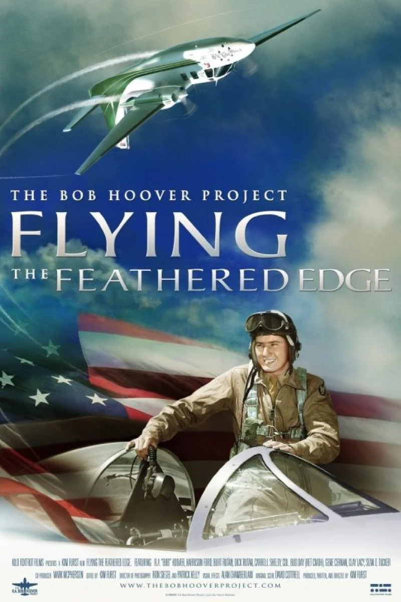 Flying the Feathered Edge: The Bob Hoover Project Poster